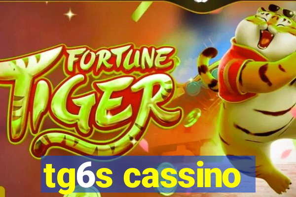 tg6s cassino